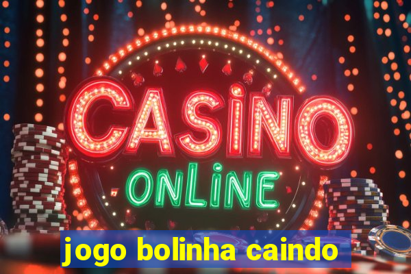 jogo bolinha caindo